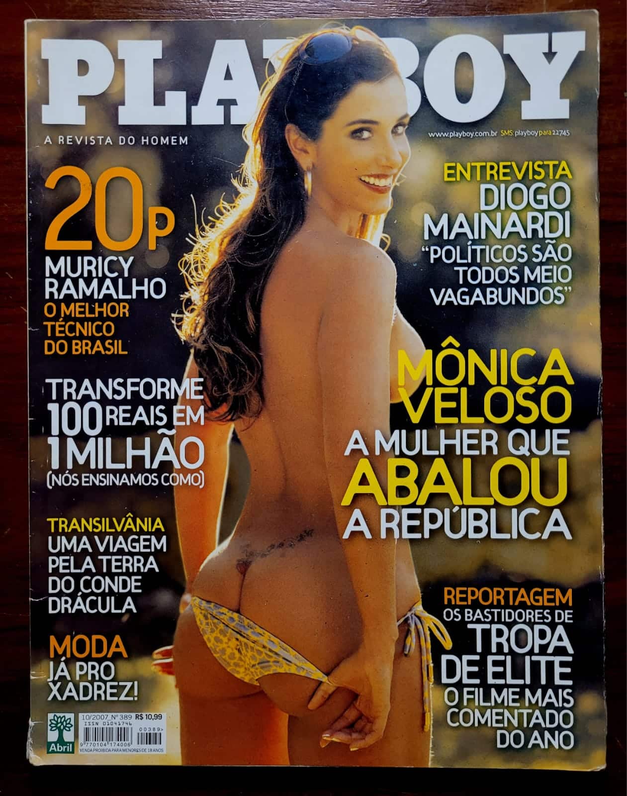 | Casa do Colecionador Playboy Nº 389 | Outubro/2007 | Mônica Veloso | A Mulher que Abalou a República | Exemplar de Assinante