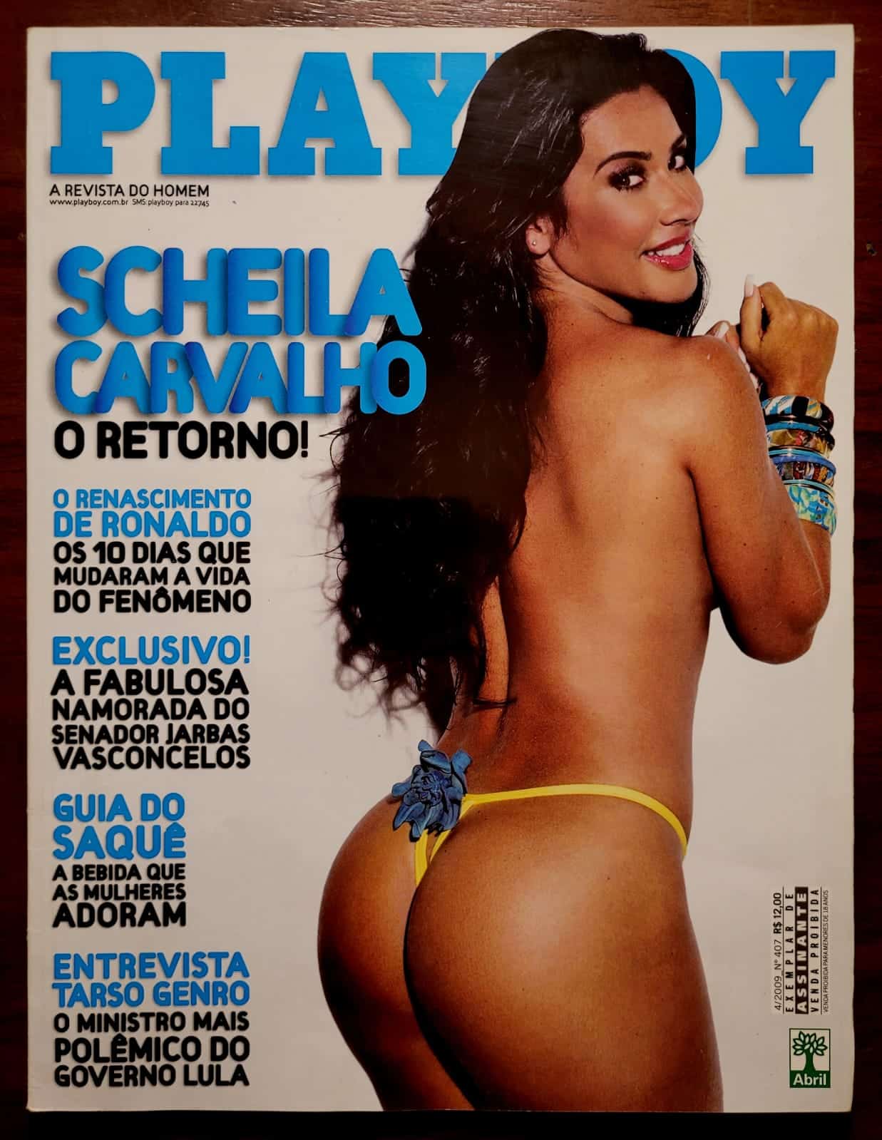| Casa do Colecionador Playboy Nº 407 | Abril de 2009 | Scheila Carvalho - O Retorno | Exemplar de Assinante com Pôster Presente