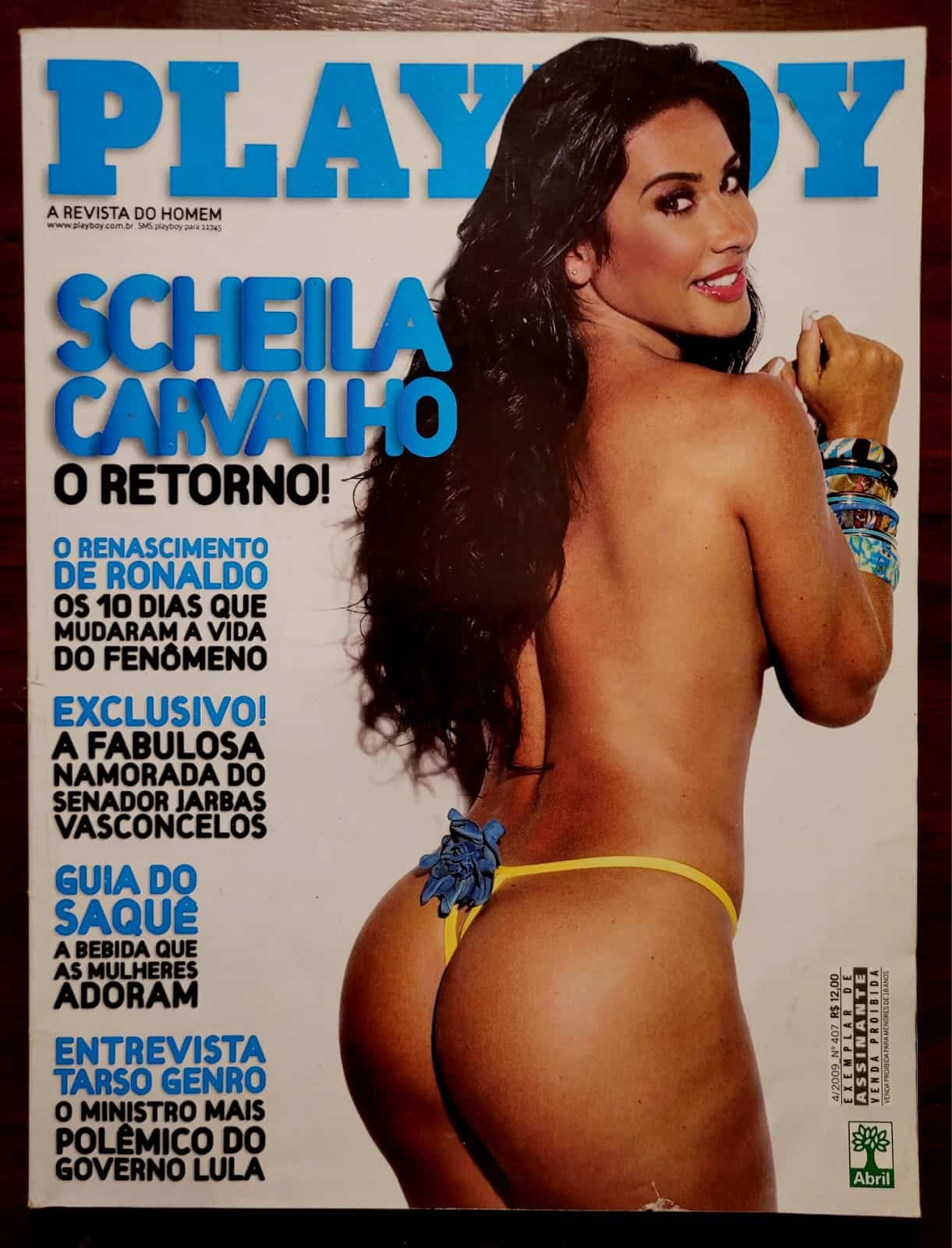 | Casa do Colecionador Playboy Nº 407 | Abril de 2009 | Scheila Carvalho - O Retorno | Exemplar de Assinante com Pôster Presente (cópia)