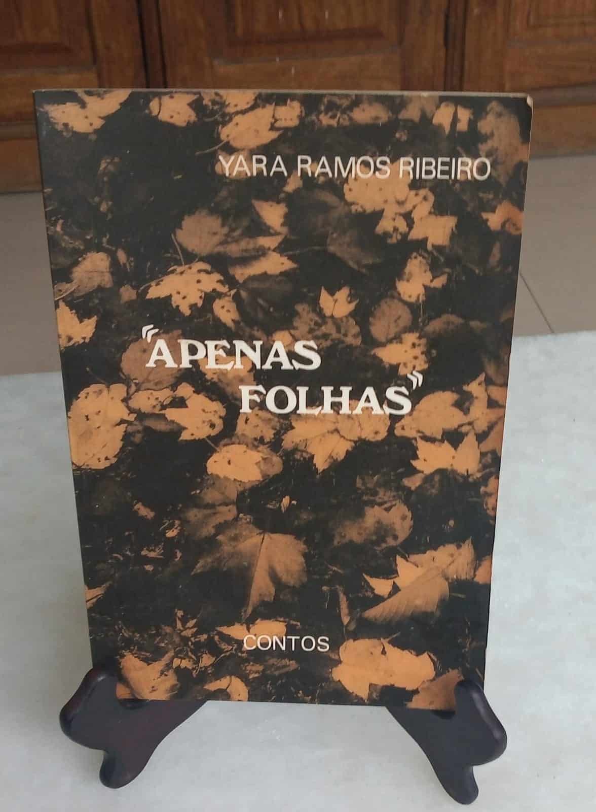 | Casa do Colecionador Apenas Folhas - Yara Ramos Rbeiro - 1ª Edição, Autografado Pelo Autor - Item de Colelcionador