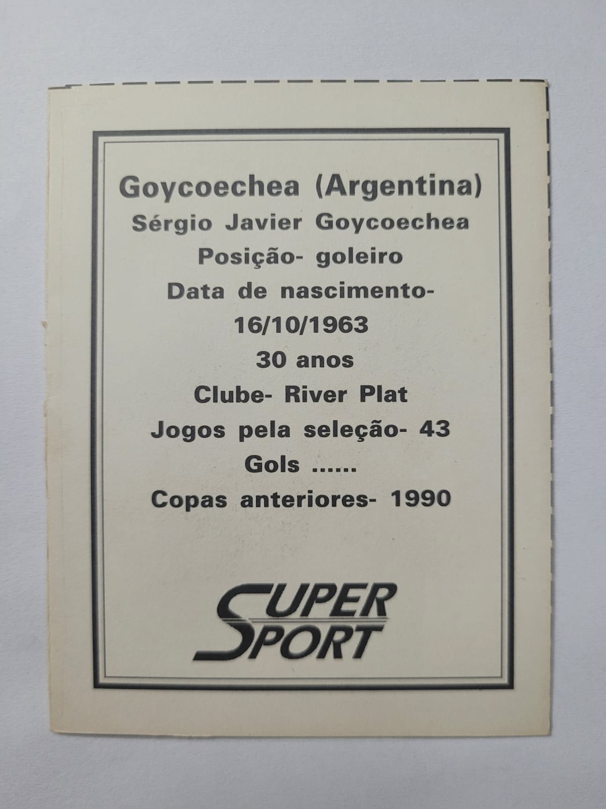 | Casa do Colecionador Card Copa do Mundo 1994 | Argentina | Goycochea | Brinde da Revista Super Sport