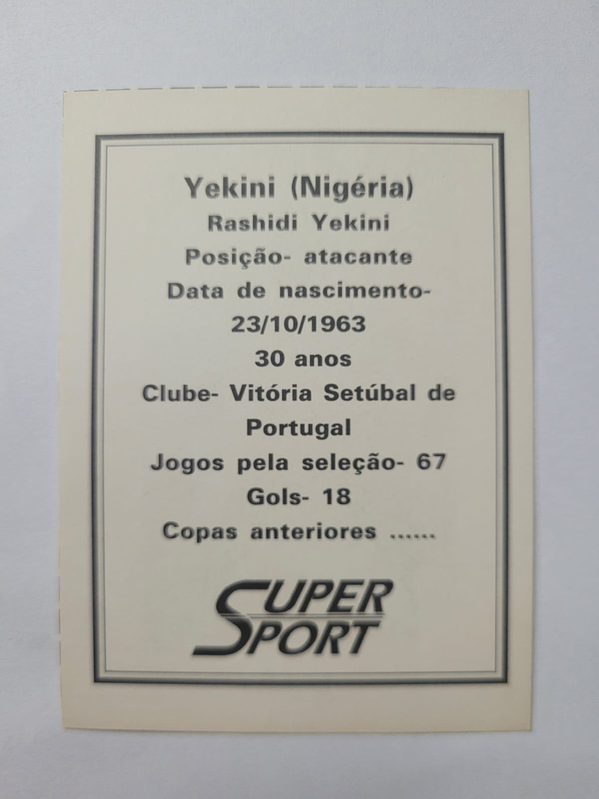 | Casa do Colecionador Card Copa do Mundo 1994 | Nigéria | Yekini | Brinde da Revista Super Sport