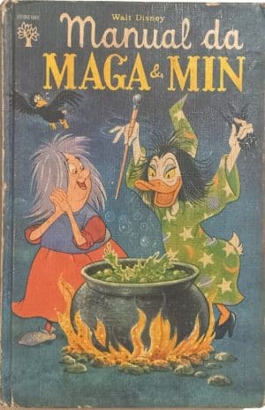 Manual da Maga & Min – Walt Disney, 1ª edição. Abril – 1973. Capa dura/HQ/Livro infantil.
