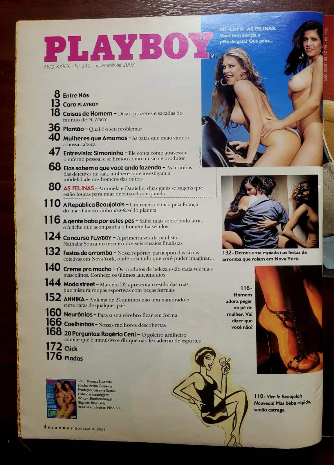 | Casa do Colecionador Playboy Nº 340 | Novembro 2003 | As Felinas - Antonela e Danielle Souza | Exemplar de Assinante | Pôster Presente
