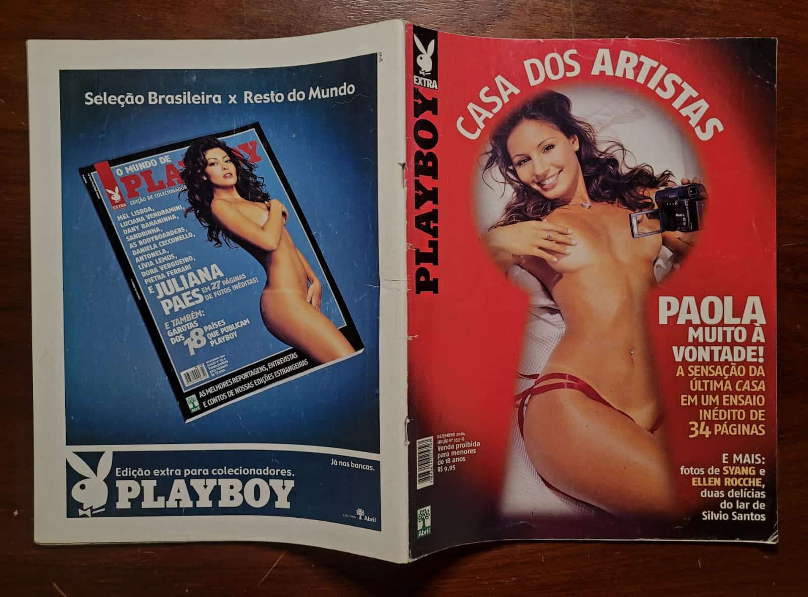 | Casa do Colecionador Playboy Nº 353-B | Dezembro 2004 | Paola Rodrigues | Casa dos Artistas | Edição Extra