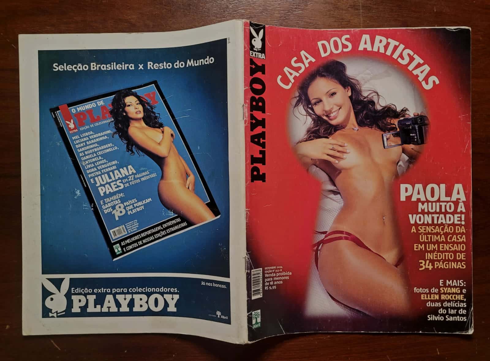 | Casa do Colecionador Playboy Nº 353-B | Dezembro 2004 | Paola Rodrigues | Casa dos Artistas | Edição Extra