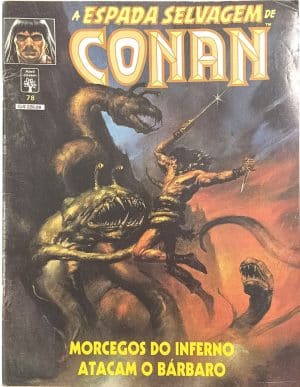 A Espada Selvagem de Conan n° 78. Abril – 1991. HQ/ Gibi antigo
