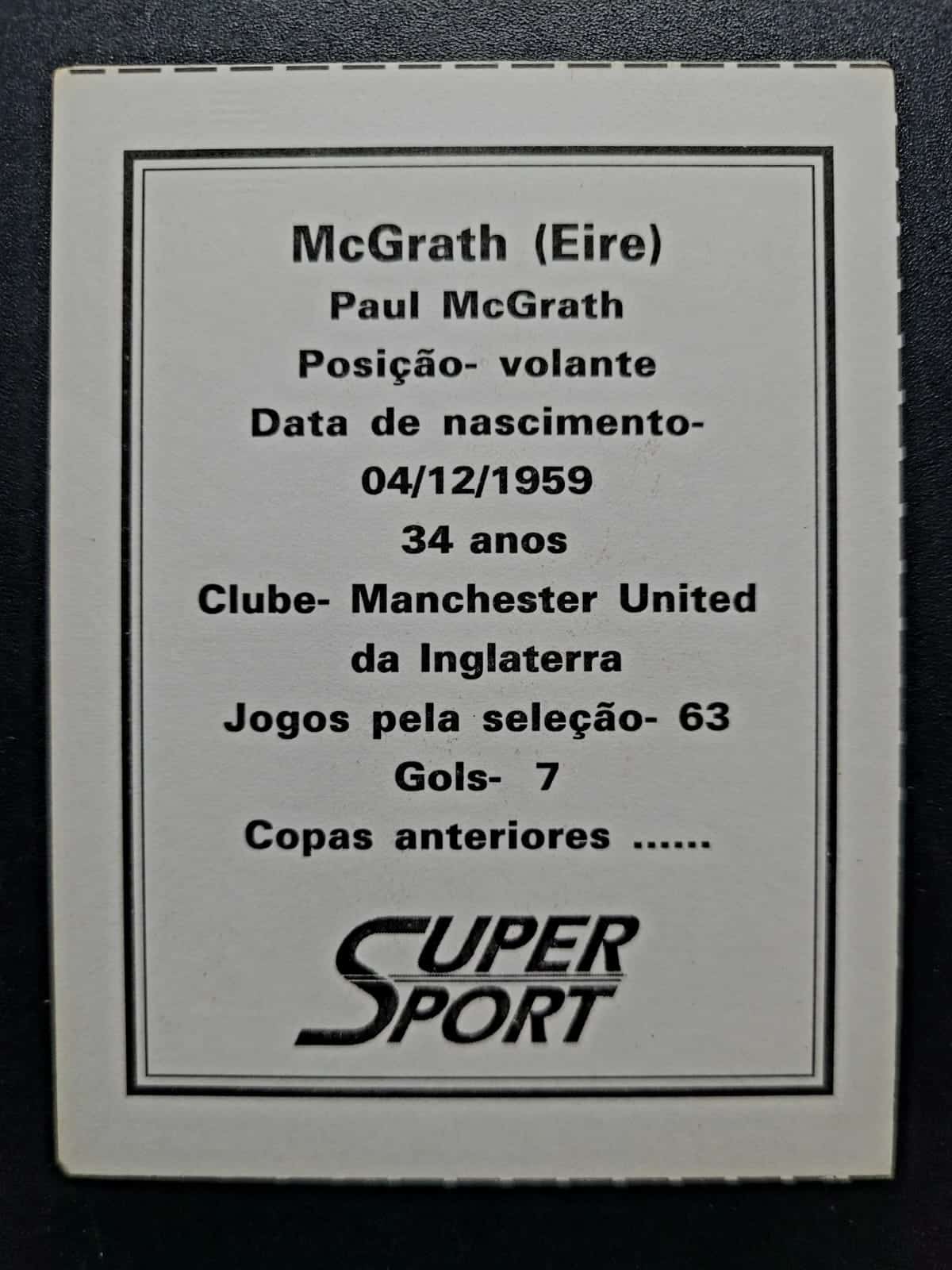 | Casa do Colecionador Card Copa do Mundo 1994 | Eire | Paul McGrath | Brinde da Revista Super Sport