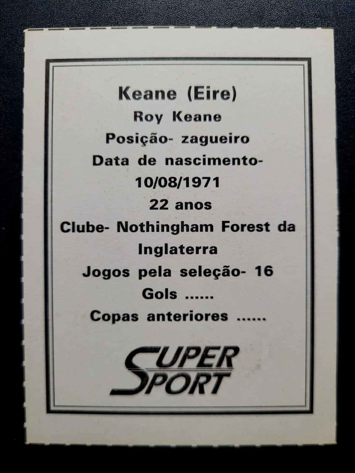 | Casa do Colecionador Card Copa do Mundo 1994 | Eire | Roy Keane | Brinde da Revista Super Sport