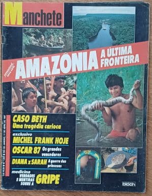 G31. Revista Manchete 1825 Bloch 1987. Amazônia última fronteira Oscar 87.