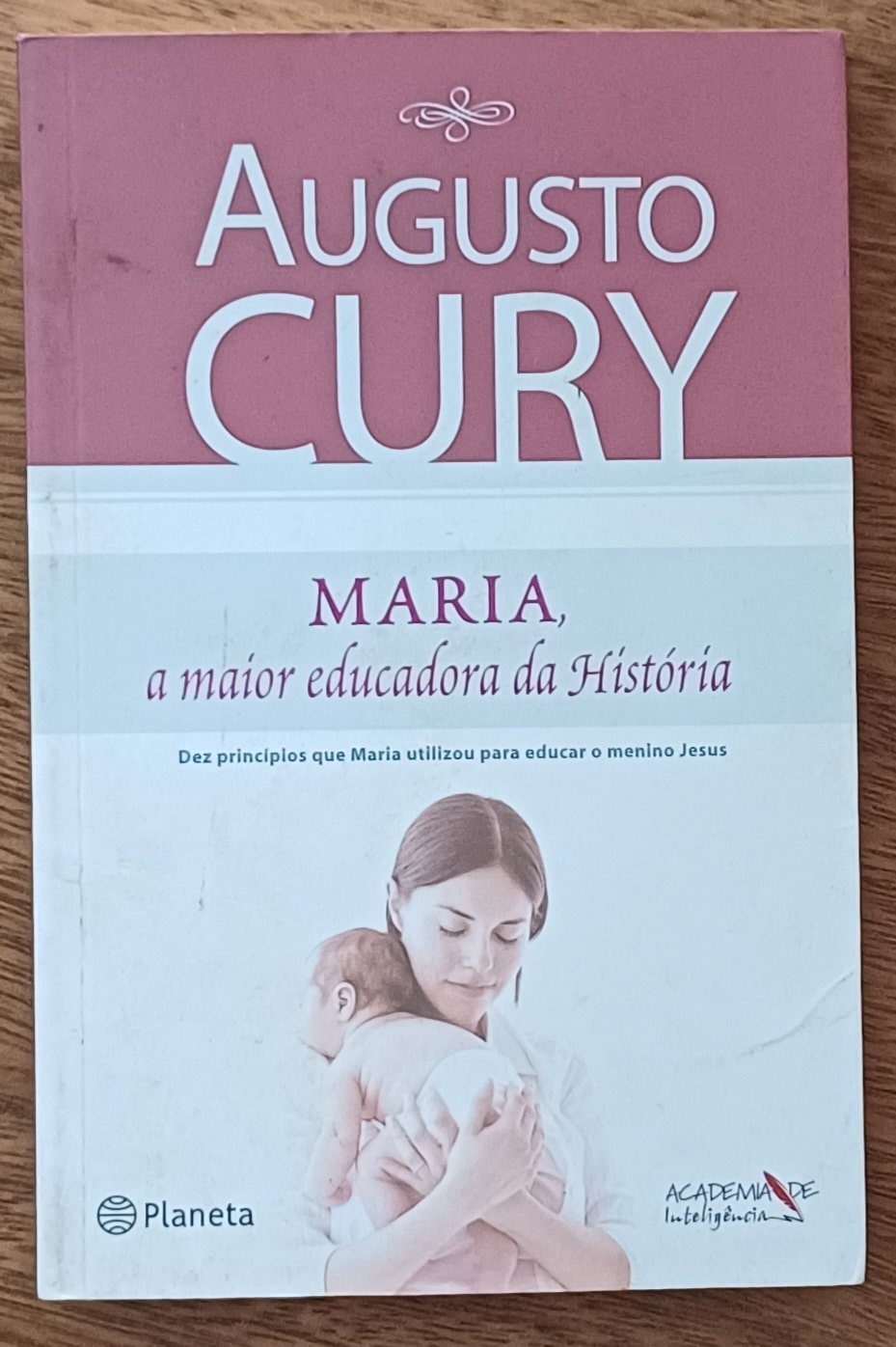 | Casa do Colecionador Livro Maria maior educadora da história. Augusto Cury. Academia.