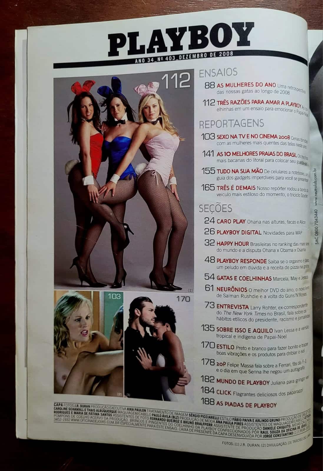 | Casa do Colecionador Playboy Nº 403 | Dezembro 2008 | Superedição de Natal | Coelhinhas Thaíz, Márcia e Ana Lúcia | Pôster Presente