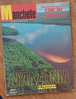 Q31. Revista Manchete especial Amazônia desafio do futuro.