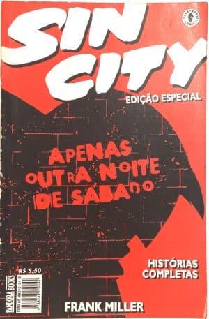 Sin City - Apenas Outra Noite de Sábado. Pandora Books – 2001.