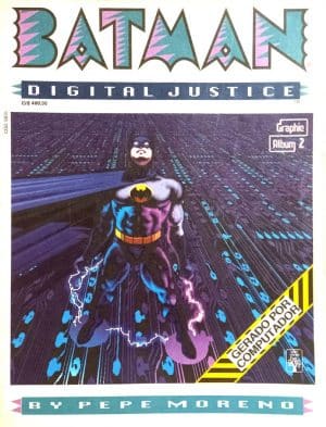 Batman - Digital Justice, Graphic Álbum n° 2. Abril – 1990.