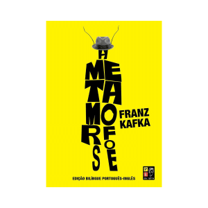 [Livro] A Metamorfose (Edição bilingue) | Franz Kafka | Romance e Drama, Ficção | Pé da Letra | Novo