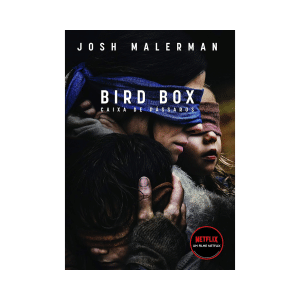 [Livro] Birdbox: Caixa de Pássaros | Josh Malerman | Ficção Científica, Netflix | Intrínseca | Novo