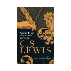 [Livro] Cartas de um Diabo a seu Aprendiz | C. S. Lewis | Biografias, Cartas e Memórias, Religião e Esotéricos | Thomas Nelson | Novo