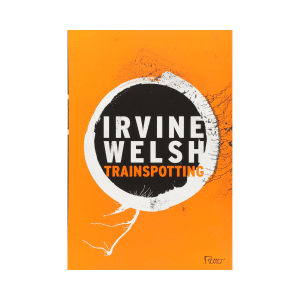[Livro] Trainspotting | Irvine Welsh | Romance e Drama, Cinema | Rocco | Novo