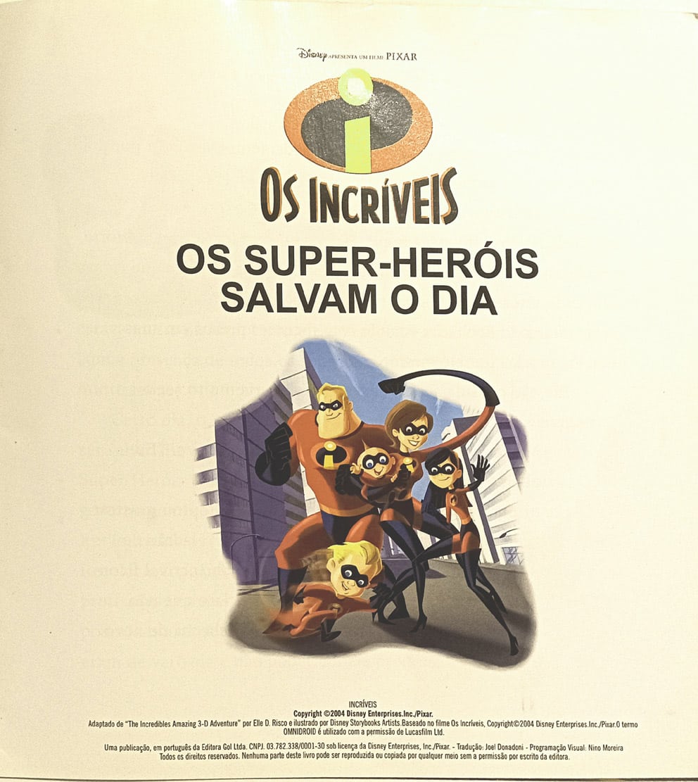 | Casa do Colecionador Os Incríveis – Aventuras Disney – Pixar. Goal – 2004.