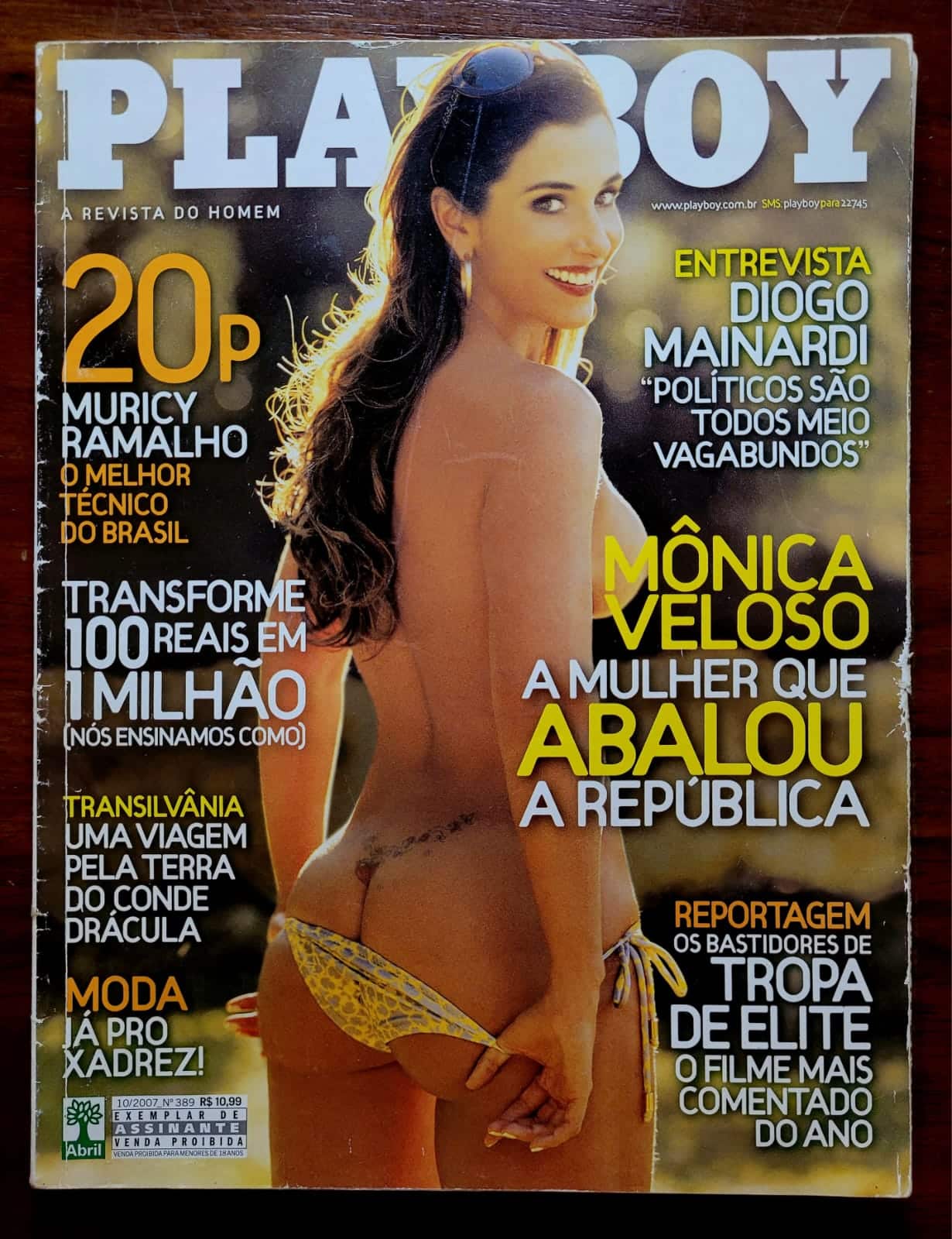 | Casa do Colecionador Playboy Nº 389 | Outubro/2007 | Mônica Veloso | A Mulher que Abalou a República | Exemplar de Assinante