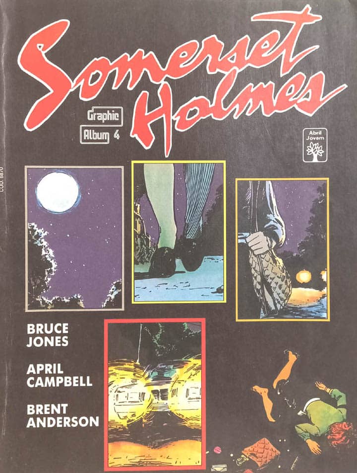 | Casa do Colecionador Somerset Holmes. Graphic Album n° 4 . Abril – 1991.