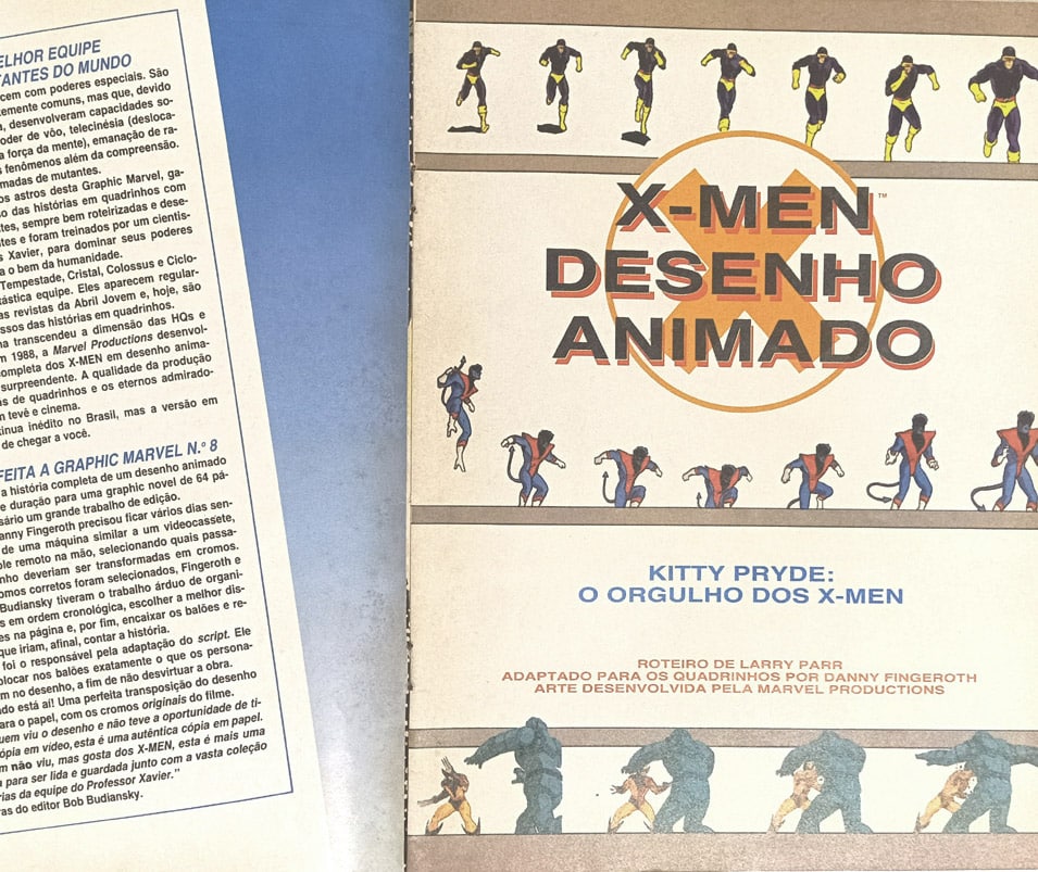 | Casa do Colecionador X-Men: Desenho Animado. Graphic Marvel n° 8. Abril – 1991.