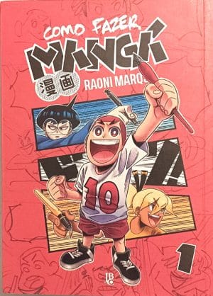 Como Fazer Mangá Vol. 01. JBC – 2025.