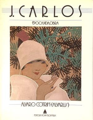 J. Carlos: época, vida e obra. Nova Fronteira – 1985.