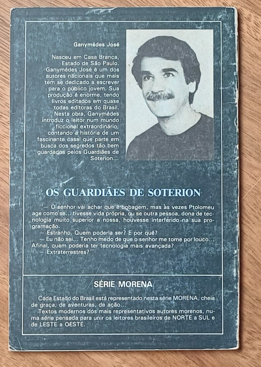 | Casa do Colecionador L21q. Livro Os guardiões de Soterion. Ganymedes José ed Atual.