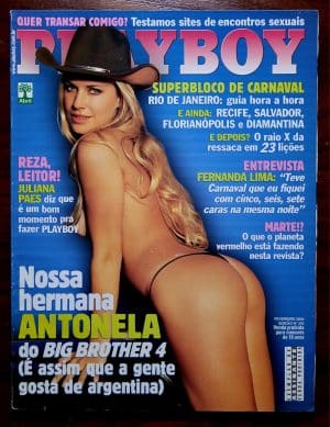 Playboy Nº 343 | Fevereiro/2004 | Antonela Avellaneda | BBB4 | Exemplar de Assinante | Pôster Presente