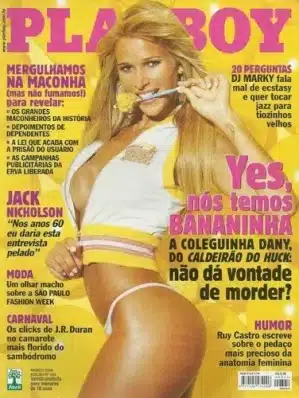 Playboy Nº 344 | Março 2004 | Dany Bananinha | Caldeirão do Huck | Exemplar de Banca | Pôster Presente