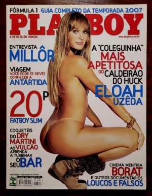 Playboy Nº 382 | Março/2007 | Eloah Uzêda – Caldeirão do Huck | Pôster Presente | Exemplar em Ótimo Estado