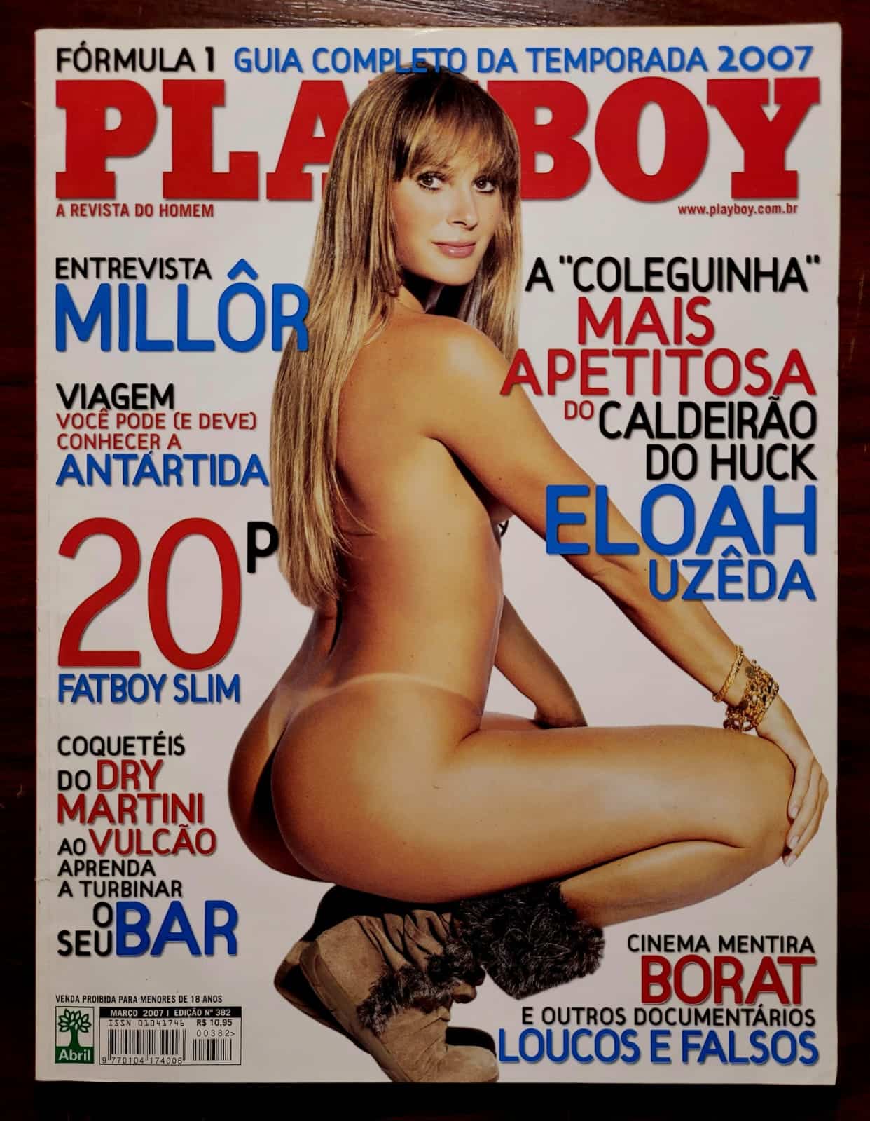 | Casa do Colecionador Playboy Nº 382 | Março/2007 | Eloah Uzêda – Caldeirão do Huck | Pôster Presente | Exemplar em Ótimo Estado
