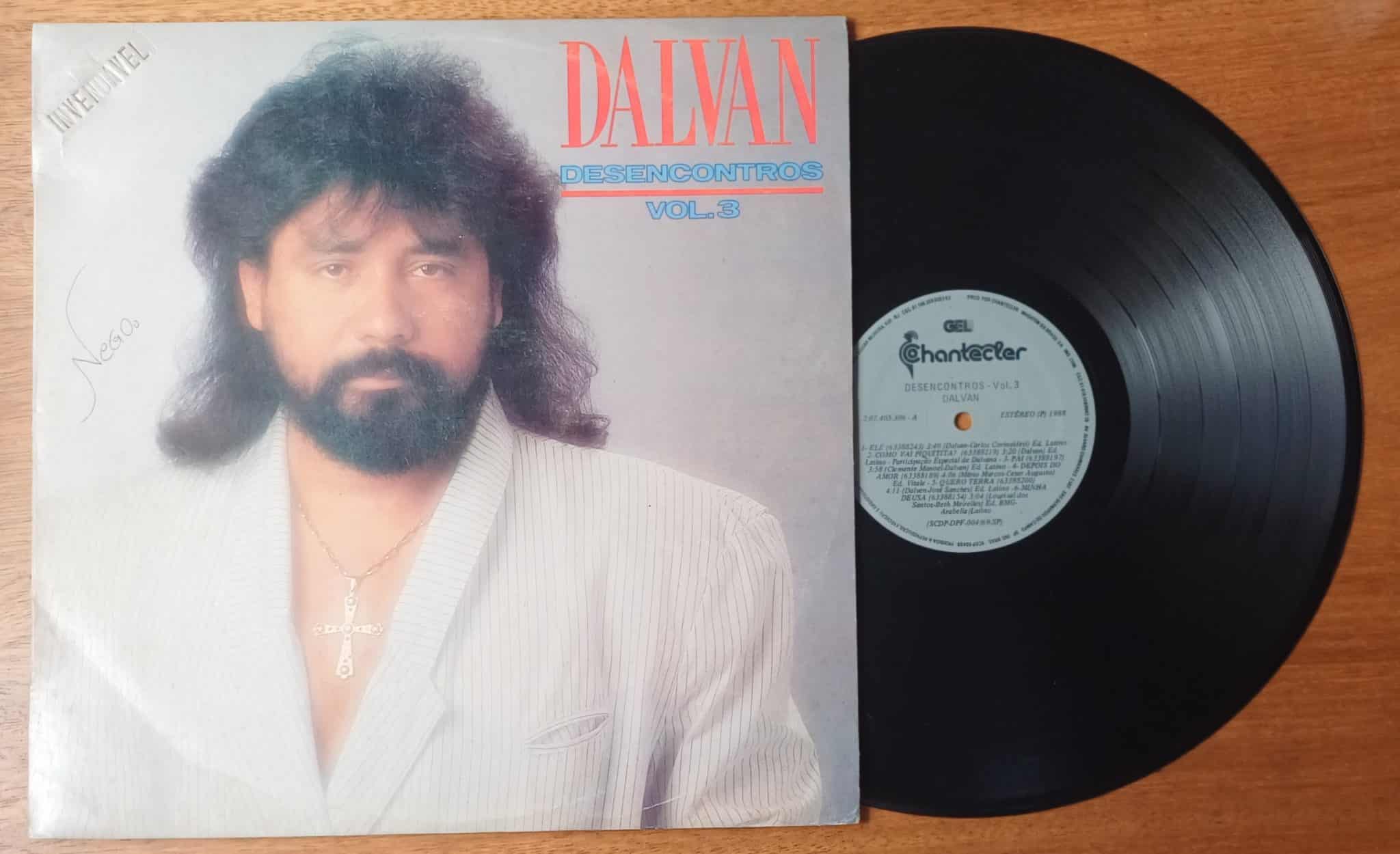 | Casa do Colecionador Vinil lp Dalvan Desencontros vol 3. Pai Quero terra Avenida solidão.
