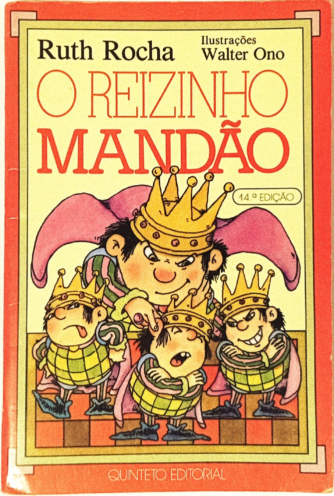 | Casa do Colecionador O reizinho Mandão. Quinteto Editorial– 1985.