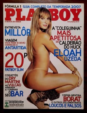 Playboy Nº 382 | Março/2007 | Eloah Uzêda – Caldeirão do Huck | Pôster Presente | Exemplar em Ótimo Estado