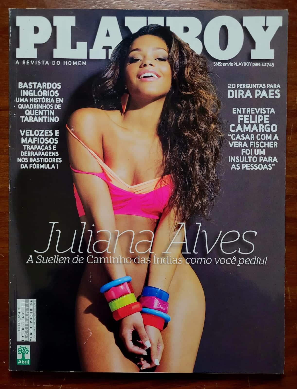 | Casa do Colecionador Playboy Nº 413 | Outubro/2009 | Juliana Alves — Suellen de Caminho das Índias | Pôster Presente