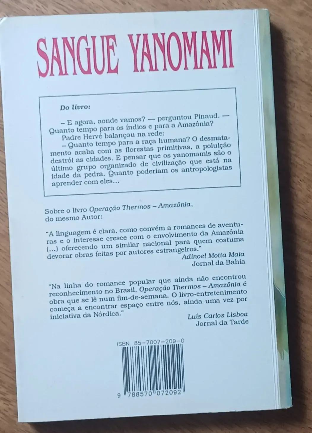 | Casa do Colecionador P26. Livro de Carlos Araújo Sangue Yanomami. Ed Nórdica. - Imagem 3