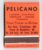 Caixa De Fosforos – Pelicano Pizza Todas as Noites – São Paulo ( SP ) – Anos 50