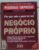 Ne5s. Revista Pequenas empresas Grandes negócios PEGN 100. Negócio próprio.