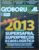 Revista Globo Rural 327 / 2013 Supersafra Superpreços e Caos logístico.